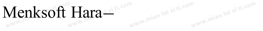 Menksoft Hara字体转换